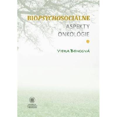 Biopsychosociálne aspekty onkológie