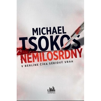 Nemilosrdný - Michael Tsokos