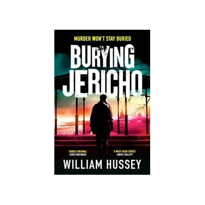 Burying Jericho - William Hussey