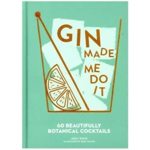 Gin Made Me Do It | JASSY DAVIS (ISBN: 9780008280307)