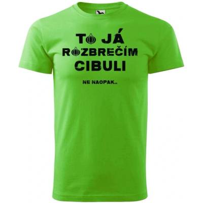 Dobrý Triko pánské tričko Rozbrečím cibuli Apple green