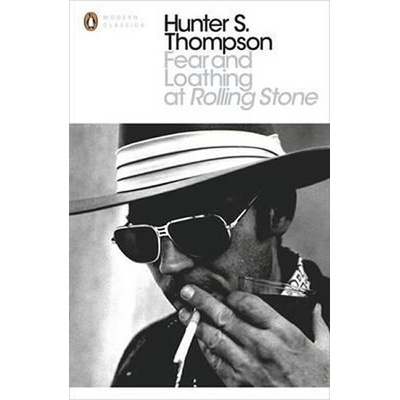 Fear and Loathing at Rolling Stone Thompson Hunter S.