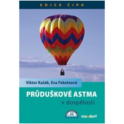 Průduškové astma v dospělosti - Viktor Kašák, Eva Feketeová