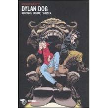 Dylan Dog. Esistenza, orrore, filosofia