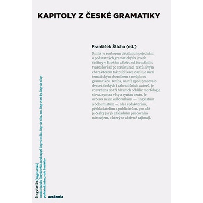 Kapitoly z české gramatiky - Štícha František