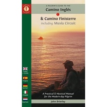 Pilgrim's Guide to the Camino Ingles & Camino Finisterre - Including MuXia Circuit Brierley John John BrierleyPaperback