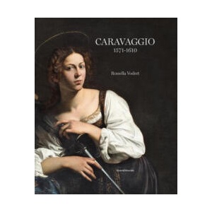 Caravaggio | Rossella Vodret (ISBN: 9788836659227)