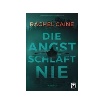 Die Angst schläft nie Rachel Caine