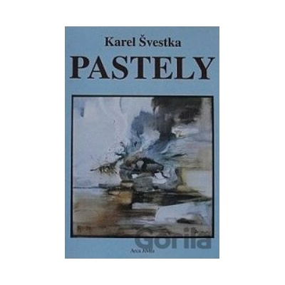 Pastely - Karel Švestka