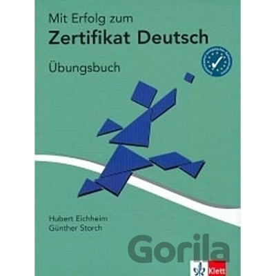 Mit Erfolg zum Zertifikat Deutsch - Übungsbuch - Hubert Eichheim
