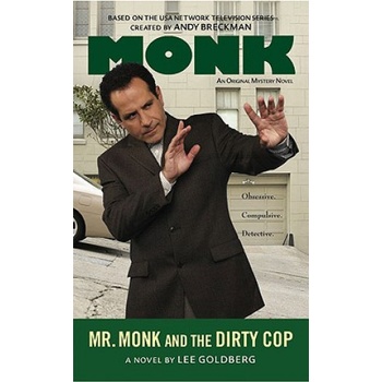 Mr. Monk and the Dirty Cop Goldberg LeePaperback
