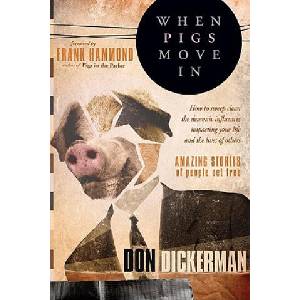 When Pigs Move In | Don Dickerman (ISBN: 9781599794617)