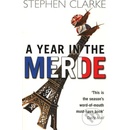 A Year in the Merde - Stephen Clarke