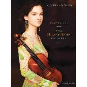 In 27 Pieces: The Hilary Hahn Encores: Violin and Piano | Hal Leonard Corp (ISBN: 9781480366565)