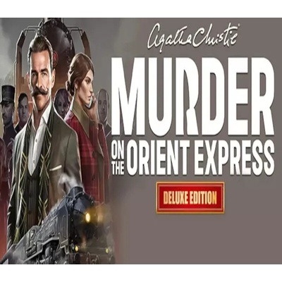Agatha Christie - Murder on the Orient Express (Deluxe Edition)