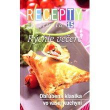 Recepty zo života 15 – Rýchle večere