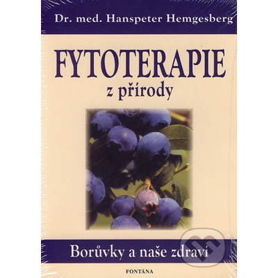 Fytoterapie z přírody - Hanspeter Hemgesberg