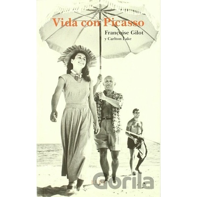 Vida con Picasso - Francoise Gilot
