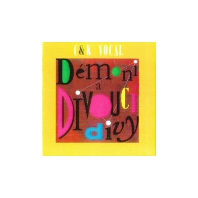 C&K Vocal - Demoni a divoucí divy CD
