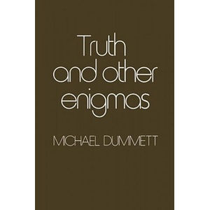 Truth and Other Enigmas | Michael Dummett (ISBN: 9780674910768)