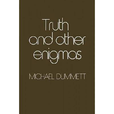 Truth and Other Enigmas | Michael Dummett