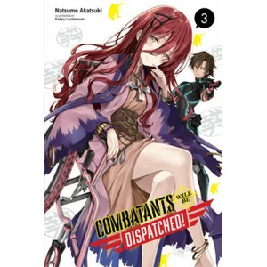 Combatants Will Be Dispatched! , Vol. 3 (light novel) | Noboru Akimoto (ISBN: 9781975399023)