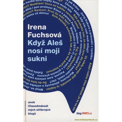 Když Aleš nosí moji sukni – Hledejceny.cz