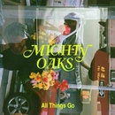 Mighty Oaks - All Things Go LP
