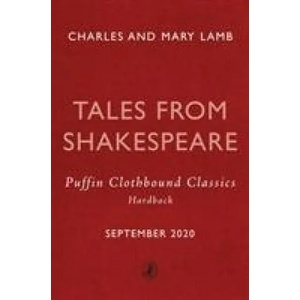 Tales from Shakespeare | Charles Lamb, Mary Lamb (ISBN: 9780241425114)