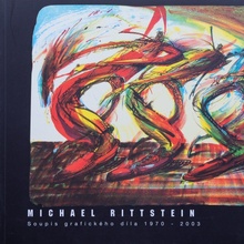 Michael Rittstein - Soupis grafického díla 1970 - 2003 - Hédervári Robert
