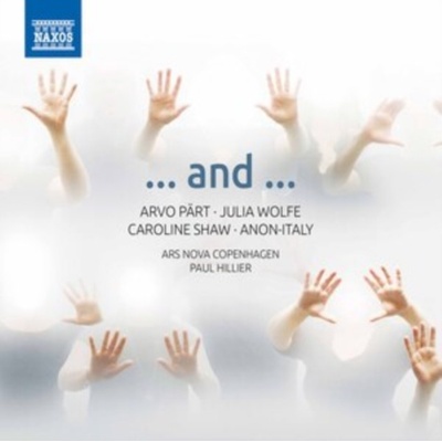 ARS NOVA COPENHAGEN HILLIER - Part. Wolfe. Shaw. Anon-Italy - And CD