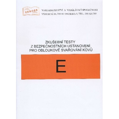 Zkušební testy z bezpečnostních ustanovení pro obloukové svařování kovů