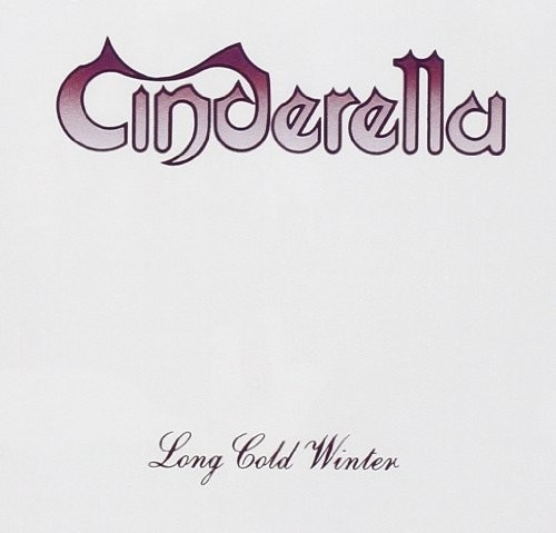 CINDERELLA: LONG COLD WINTER CD