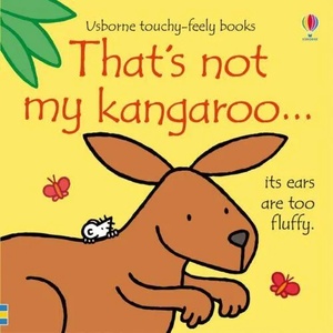 That's not my kangaroo. . . | Fiona Watt (ISBN: 9781474967891)