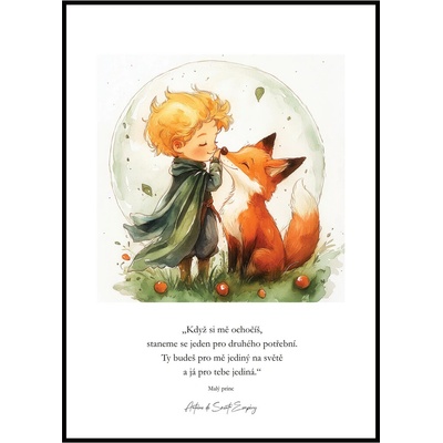 Jen tak z lásky Plakát Malý princ - Když si mě ochočíš Rozměr plakátu: A4 (21 x 29,7 cm) – Zboží Dáma