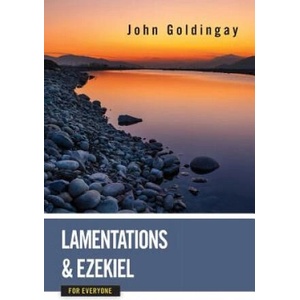 Lamentations and Ezekiel for Everyone | John Goldingay (ISBN: 9780664233891)