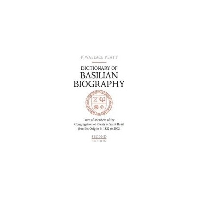 Dictionary of Basilian Biography
