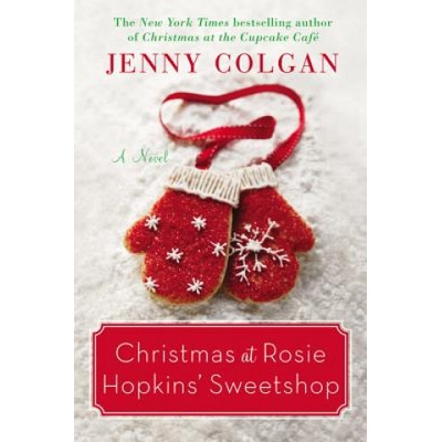 Christmas at Rosie Hopkins' Sweetshop | Jenny Colgan