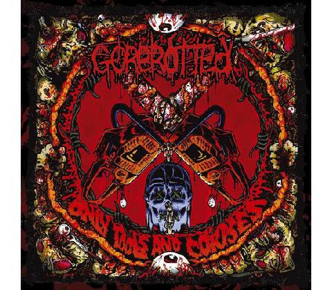 Only Tools and Corpses - Gorerotted CD