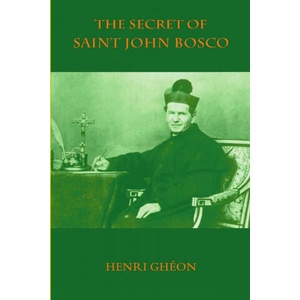 Secret of Saint John Bosco | Henri Gheon (ISBN: 9782917813089)
