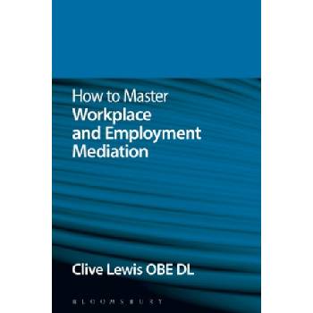 How to Master Workplace and Employment Mediation