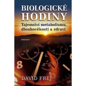 Biologické hodiny | David Frej (ISBN: 9788072814671)