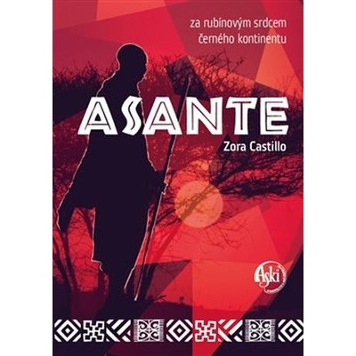 Asante - Za rubínovým srdcem černého kontinetu - Zora Castillo