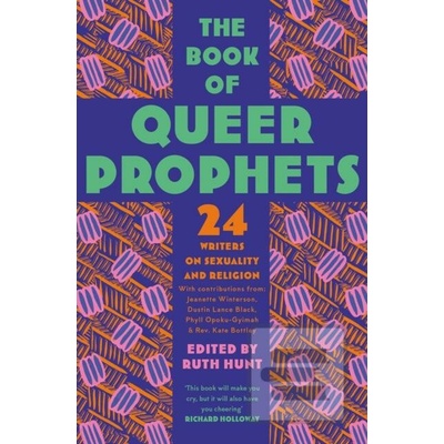 The Book of Queer Prophets - Ruth Hunt
