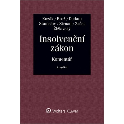 Insolvenční zákon - Jan Kozák, Alexandr Dadam a kolektiv