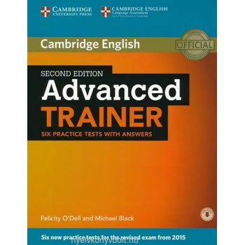 Advanced Trainer Six Practice Tests with Answers with Audio