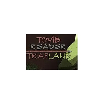 Tomb Reader: TrapLand