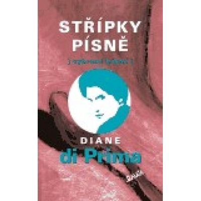 Střípky písně - Diana DiPrima