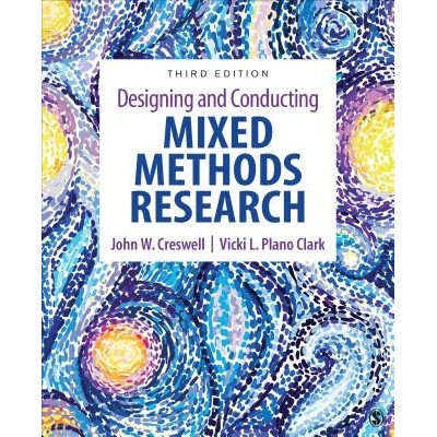 Designing and Conducting Mixed Methods Research Creswell John W.Paperback