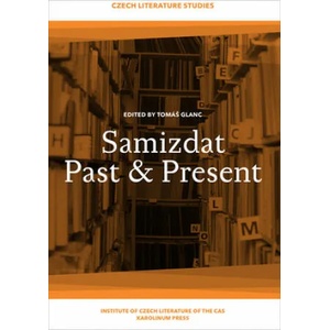 Samizdat Past+Present | Tomas Glanc, Melvyn Clarke (ISBN: 9788024640334)
